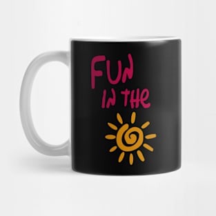 Fun in the sun Mug